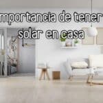 La importancia de tener luz solar en casa